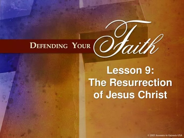 lesson 9 the resurrection of jesus christ n.