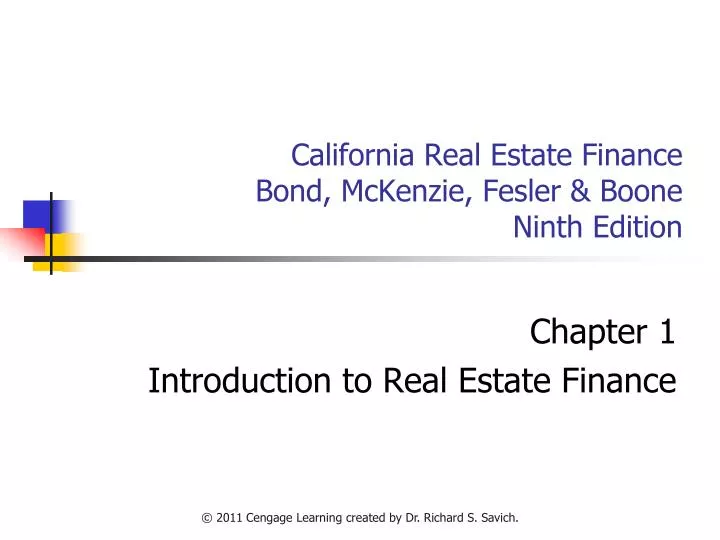 PPT California Real Estate Finance Bond, McKenzie, Fesler & Boone