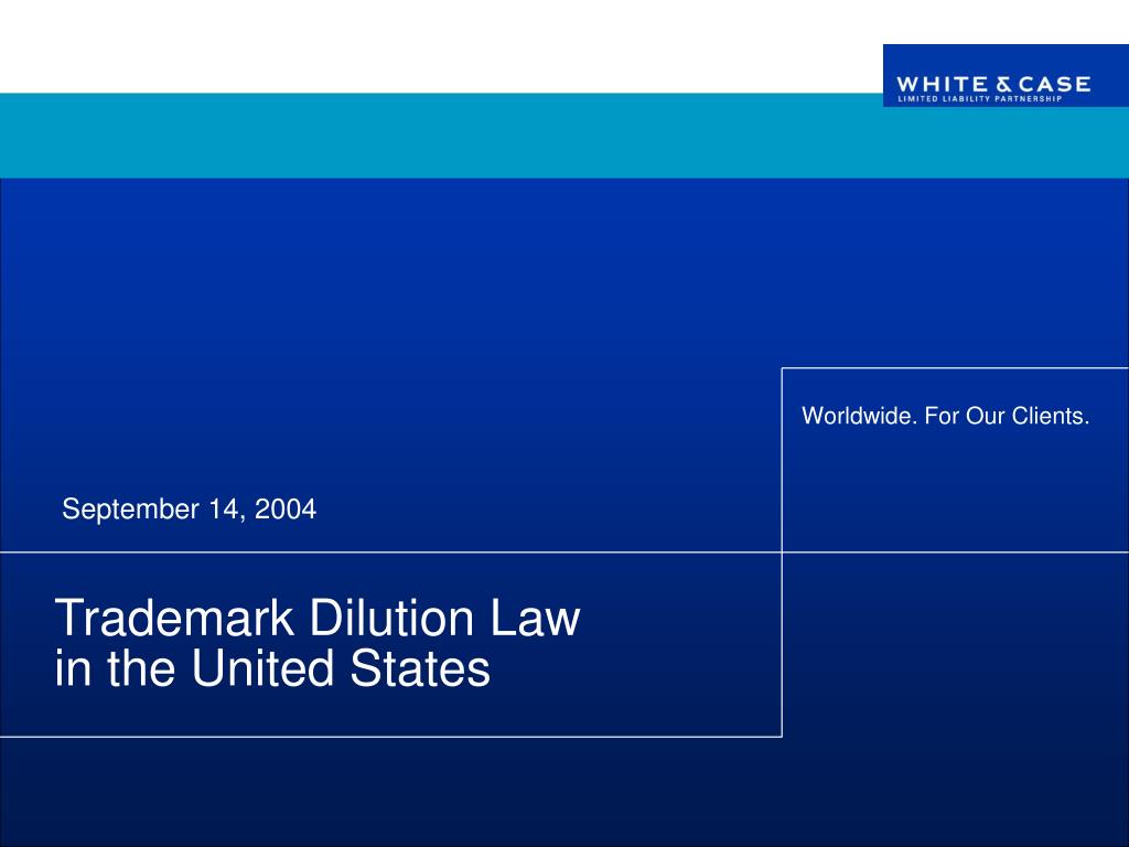 PPT Trademark Dilution Law in the United States PowerPoint