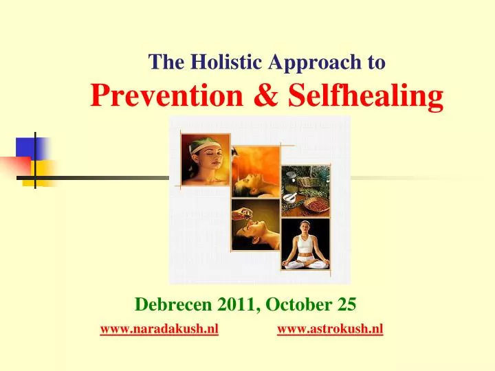the holistic approach to prevention selfhealing boly may 27 m n.