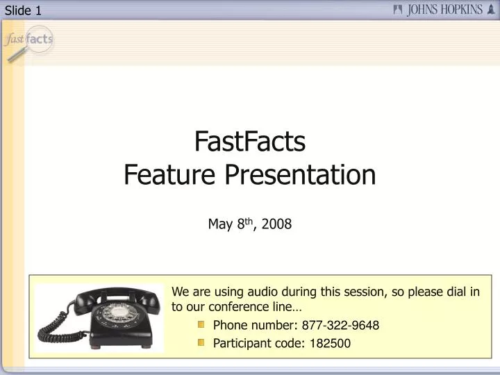 fastfacts feature presentation n.