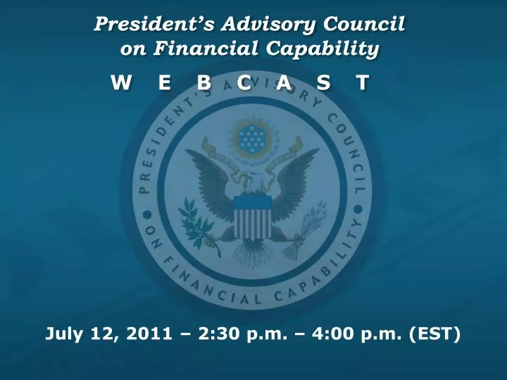 president s advisory council on financial capability webcast n.