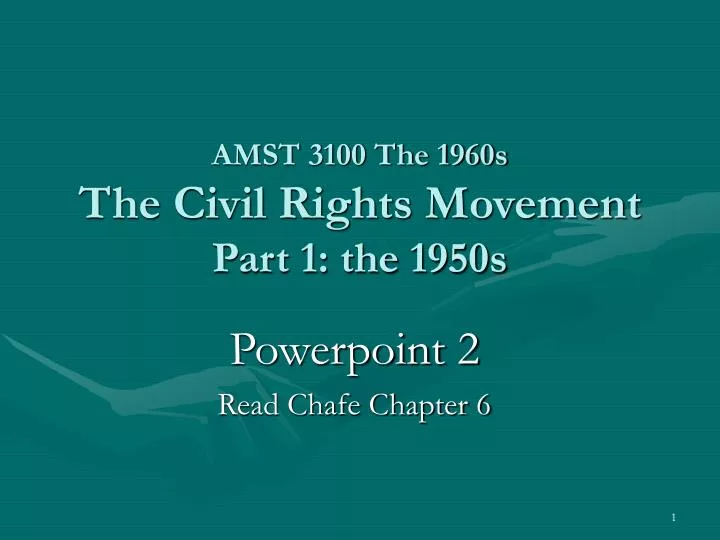 amst 3100 the 1960s the civil rights movement part 1 the 1950s n.