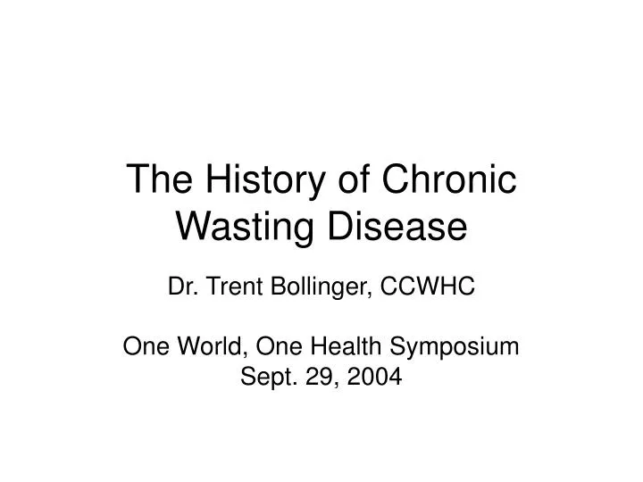 the history of chronic wasting disease n.