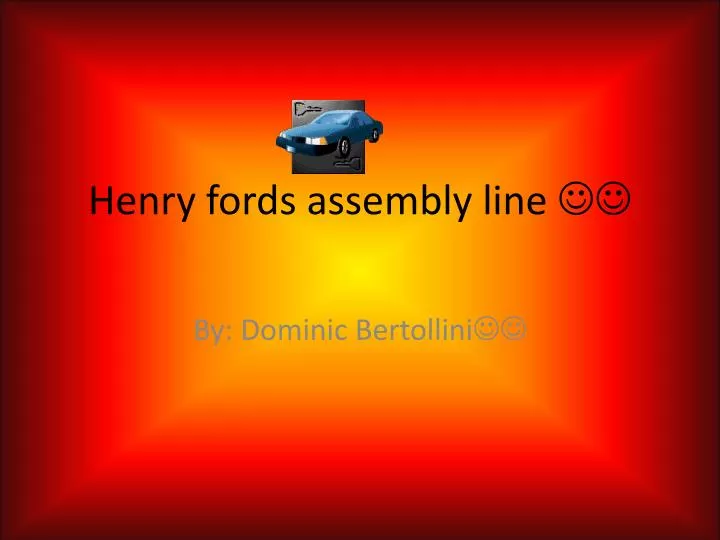 henry fords assembly line n.