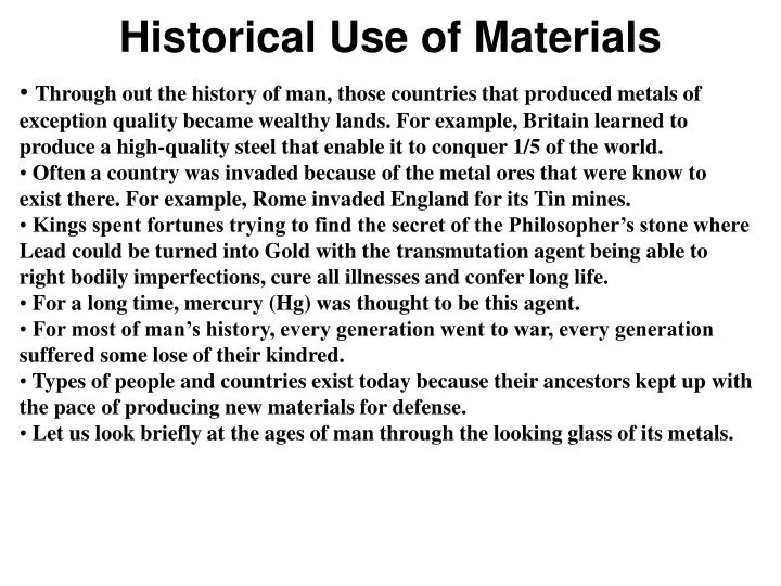 historical use of materials n.
