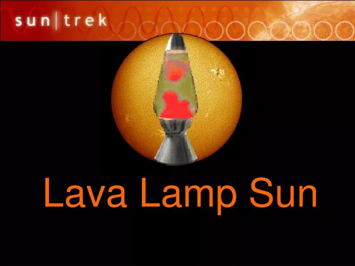 lava lamp sun n.