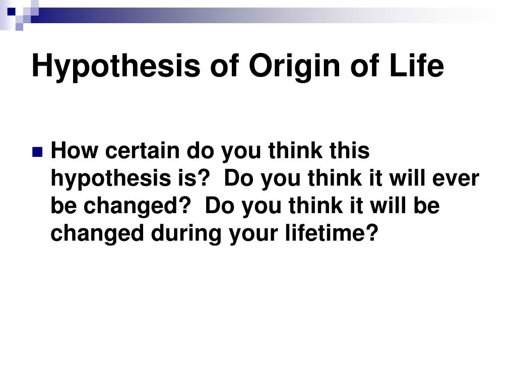 origin hypothesis biology definition