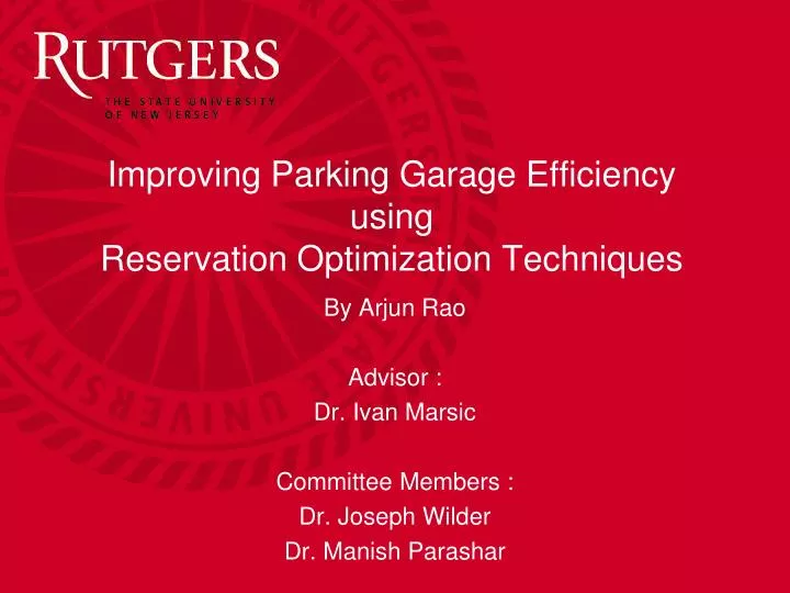 improving parking garage efficiency using reservation optimization techniques n.
