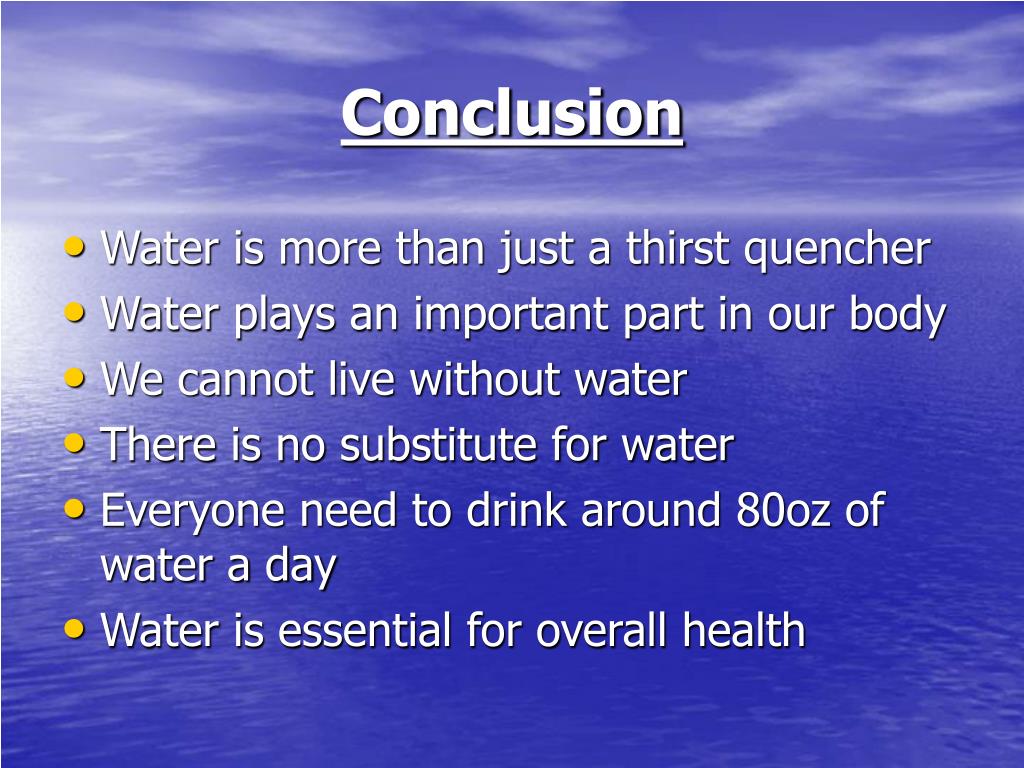 drinking water conclusion essay