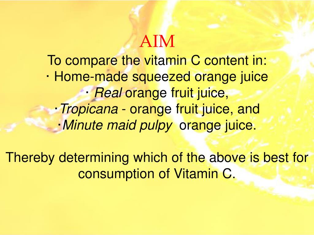 PPT VITAMIN C CONCENTRATION IN DIFFERENT ORANGE JUICE BRANDS