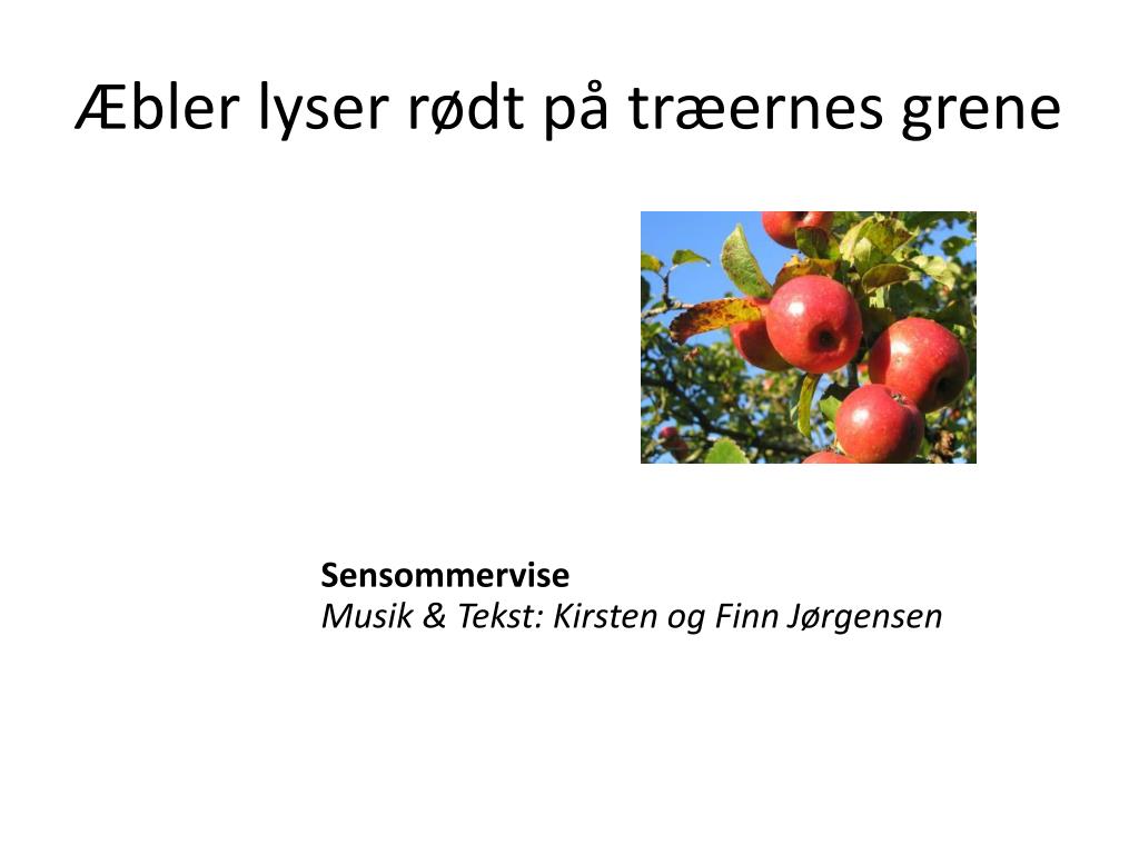 PPT - Æbler lyser rødt på træernes grene PowerPoint Presentation, free  download - ID:1130079