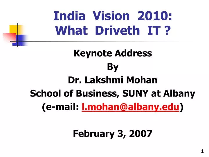 india vision 2010 what driveth it n.