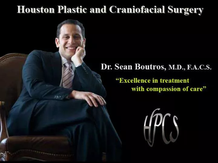 PPT Houston Plastic and Craniofacial Surgery Houston Plastic S