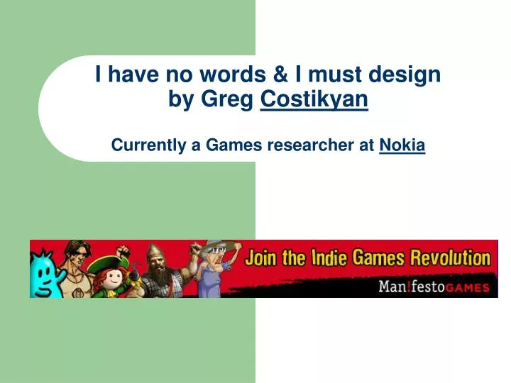 i have no words i must design by greg costikyan currently a games researcher at nokia n.