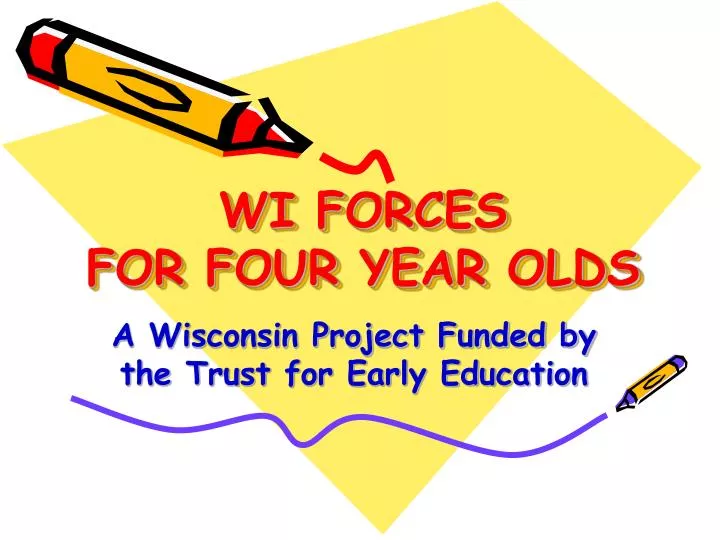 wi forces for four year olds n.
