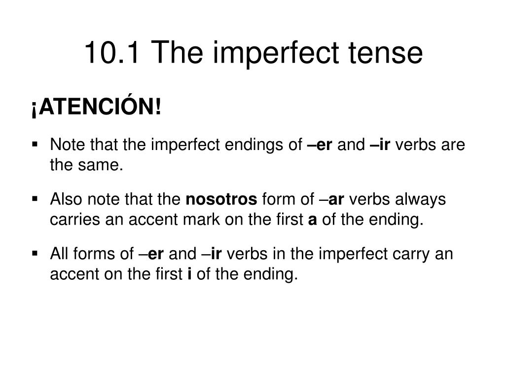 Ar Er Ir Preterite And Imperfect Endings - Steve