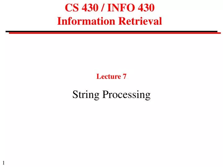 PPT - CS 430 / INFO 430 Information Retrieval PowerPoint Presentation ...