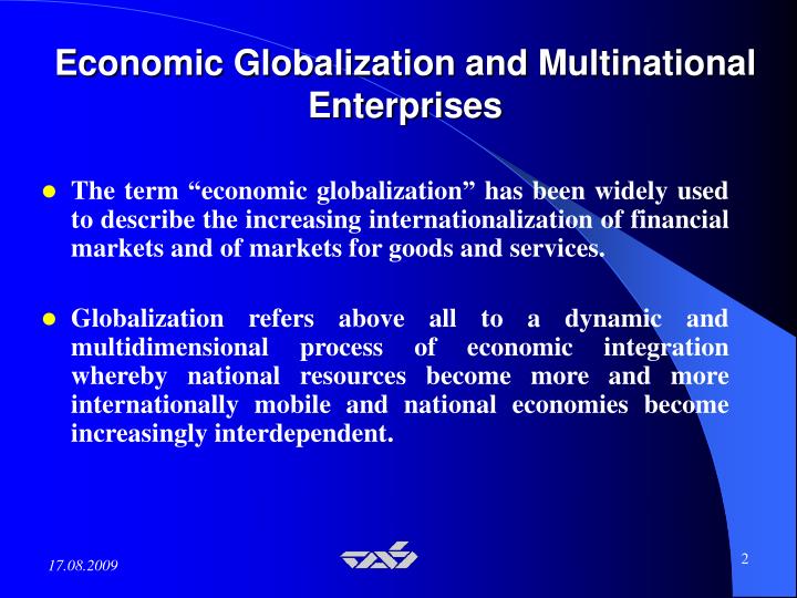 economic globalisation This paper will discuss the benefits and drawbacks from the point of view that globalization made in the developing countries in the three important fields such as economic and trade processes, education and health systems and culture effects it is consists of four paragraphs in paragraph one, the. economic globalisation This paper will discuss the benefits and drawbacks from the point of view that globalization made in the developing countries in the three important fields such as economic and trade processes, education and health systems and culture effects it is consists of four paragraphs in paragraph one, the.