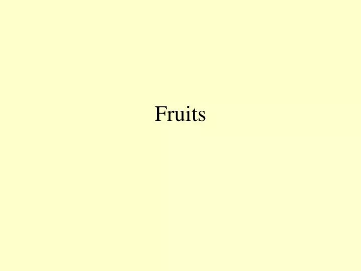 fruits n.