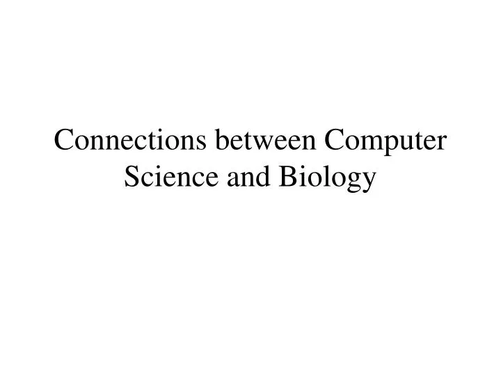 connections between computer science and biology n.