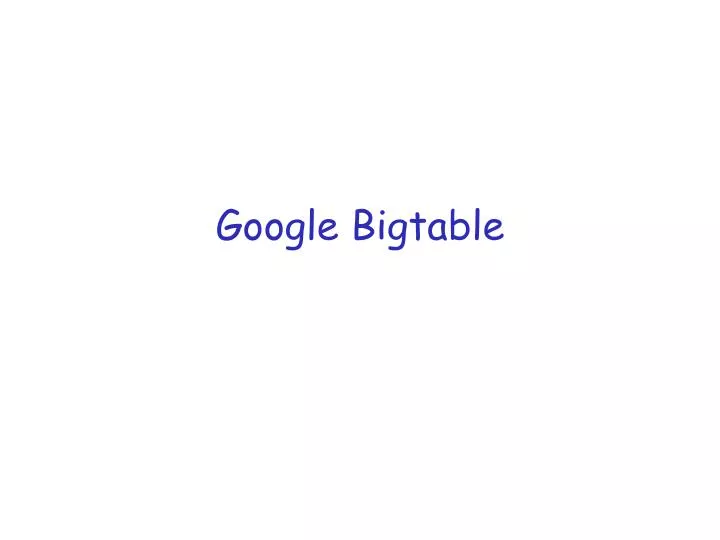 google bigtable n.