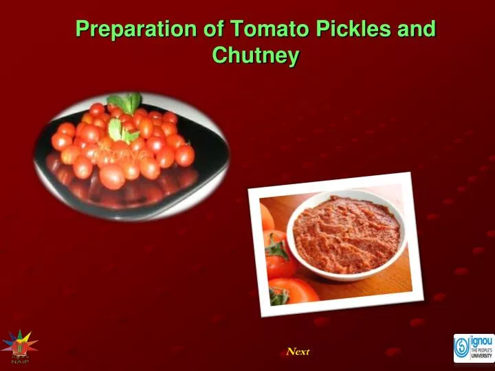 preparation of tomato pickles and chutney n.