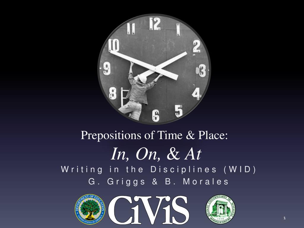 PPT - Prepositions of Time & Place: In, On, & At