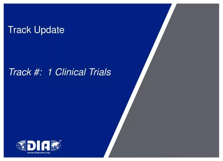 track update track 1 clinical trials n.