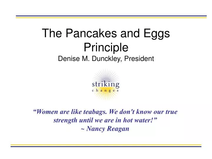 the pancakes and eggs principle denise m dunckley president n.