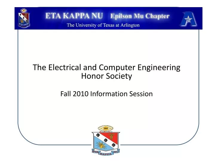 the electrical and computer engineering honor society fall 2010 information session n.
