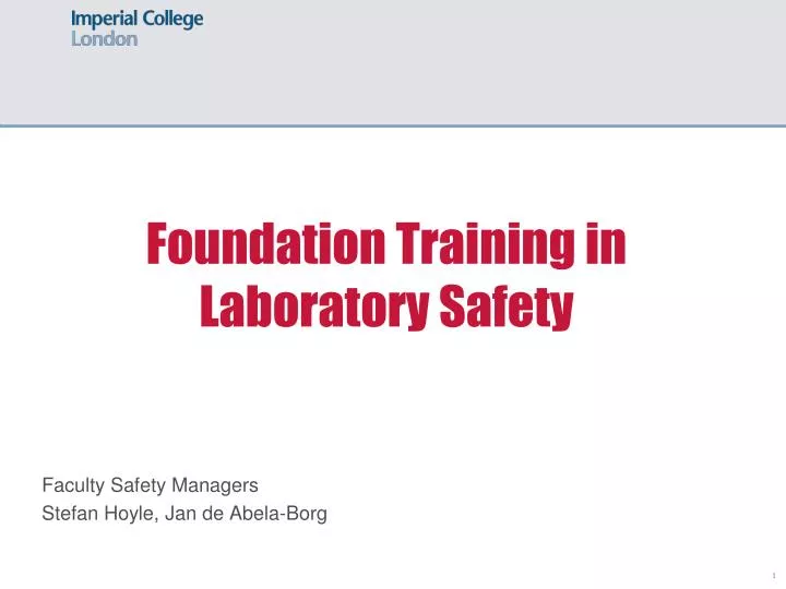 PPT Foundation Training in Laboratory Safety PowerPoint Presentation