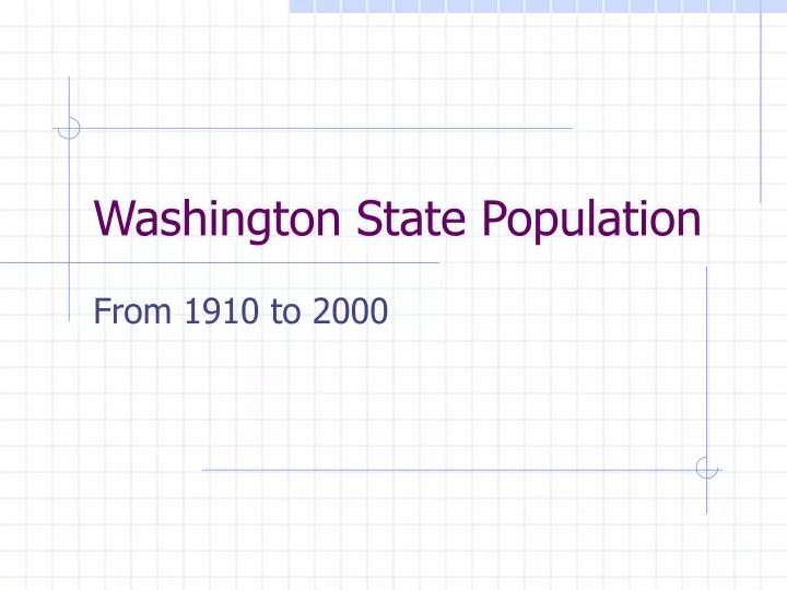 PPT Washington State Population PowerPoint Presentation, free