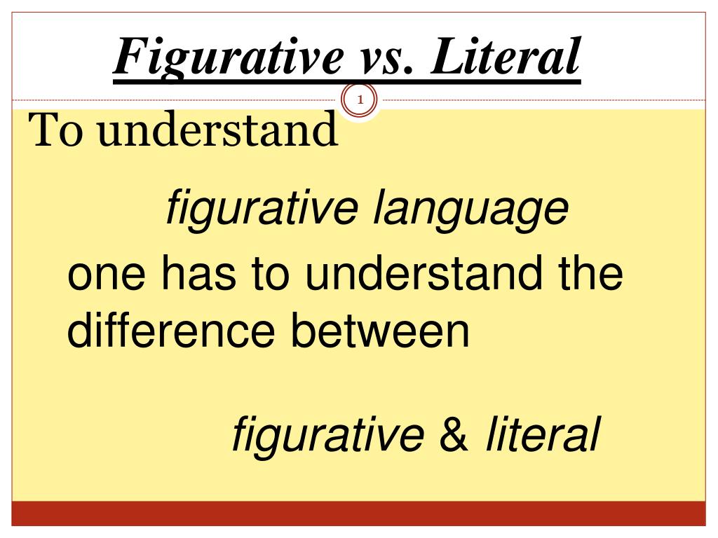 PPT - Figurative vs. Literal PowerPoint Presentation, free download -  ID:1144073