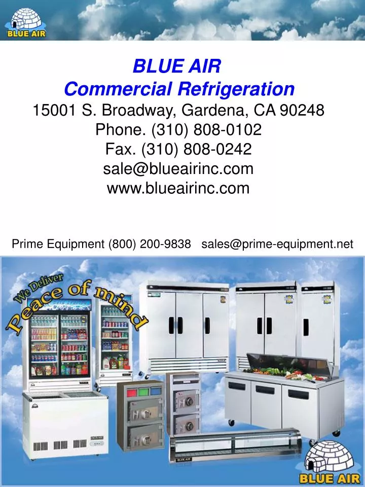 PPT BLUE AIR Commercial Refrigeration 15001 S. Broadway, Gardena, CA