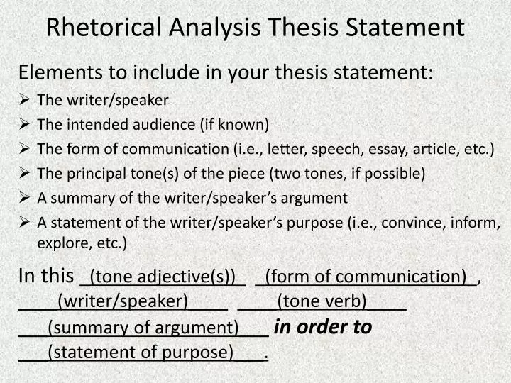 what should a rhetorical analysis thesis include