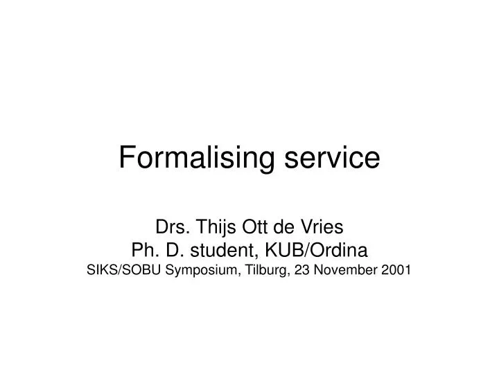 formalising service n.