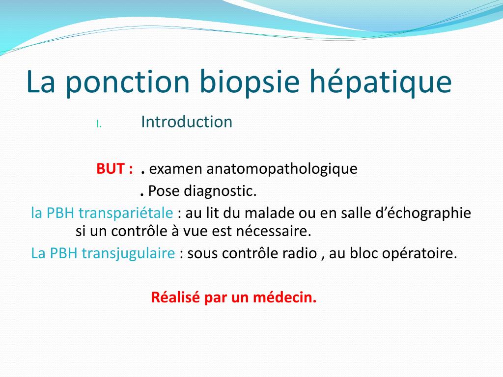 PPT - La ponction biopsie hépatique PowerPoint Presentation, free ...