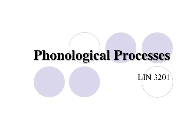 PPT - Phonological Processes PowerPoint Presentation, free download ...