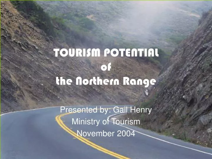 tourism potential of the northern range n.