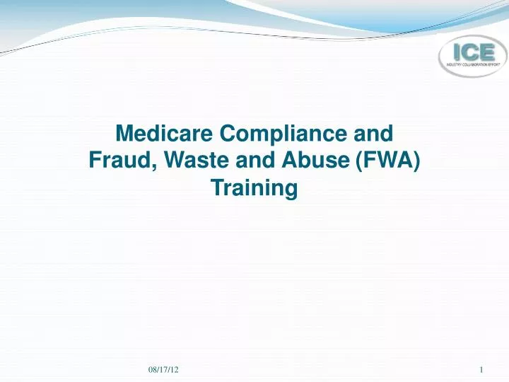 PPT Medicare Compliance and Fraud, Waste and Abuse (FWA) Training