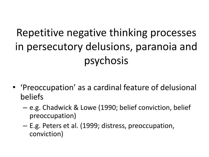 PPT - The role of perseverative thinking processes in paranoia ...