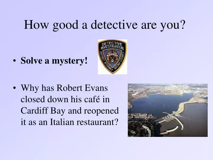 how good a detective are you n.