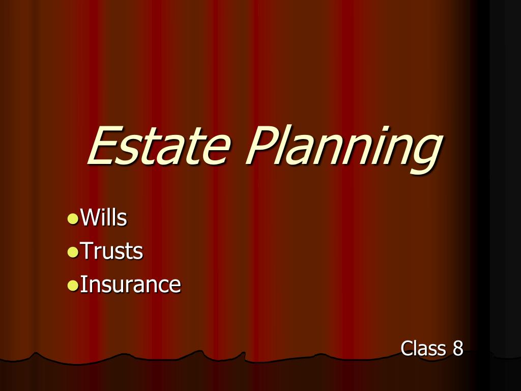 Ppt Estate Planning Powerpoint Presentation Free Download Id1156650 4479