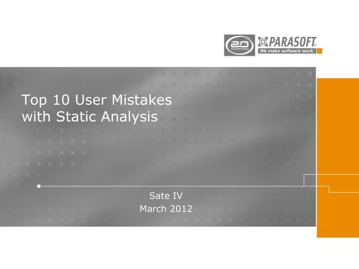 top 10 user mistakes with static analysis n.