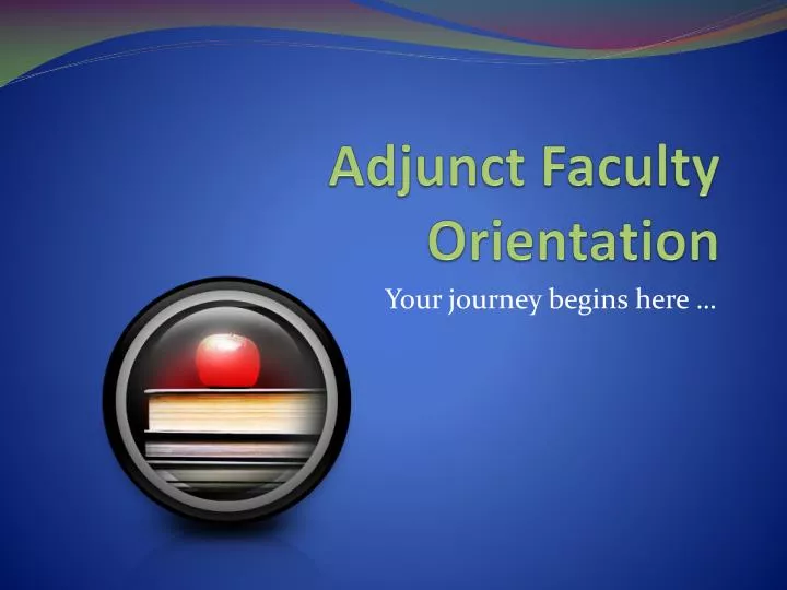 adjunct faculty orientation n.