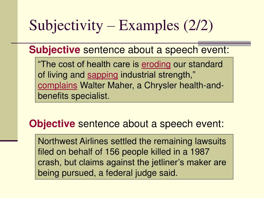 What Is Subjective Language Examples