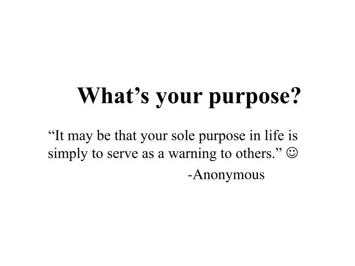 what s your purpose n.