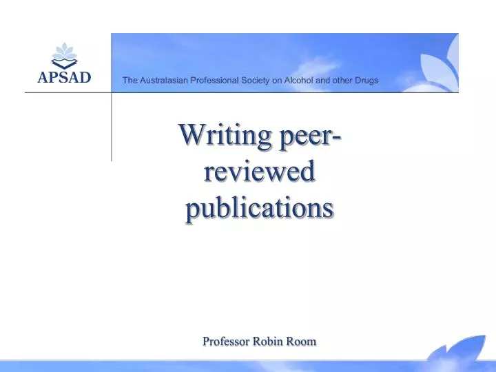 writing peer reviewed publications professor robin room n.