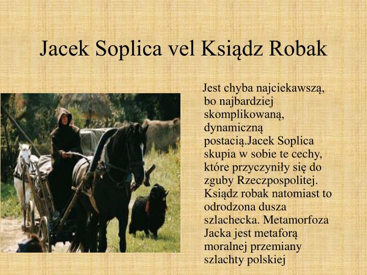 Charakterystyka Jacka Soplicy Jako Bohatera Dynamicznego PPT - W magicznym świecie „ Pana Tadeusza”... PowerPoint Presentation